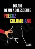 Diario de un adolescente precoz colombiano