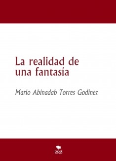 La realidad de una fantasía