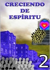 Libro Creciendo de espíritu - 2, autor Verónica Fanjul Libro Creciendo de espíritu - 2, autor Verónica Fanjul
