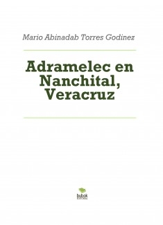 Adramelec en Nanchital, Veracruz