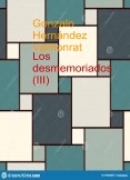 Los desmemoriados (III)