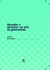 Aprender a escuchar: un acto de generosidad Aprender a escuchar: un acto de generosidad