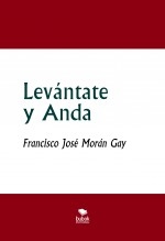 Levántate y Anda Levántate y Anda