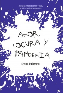 Amor, locura y pandemia