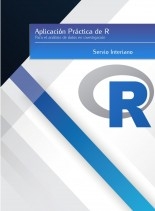 Aplicación Práctica de R para el análisis de datos en investigación.