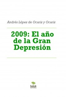 2009: El año de la Gran Depresión