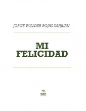 MI FELICIDAD MI FELICIDAD