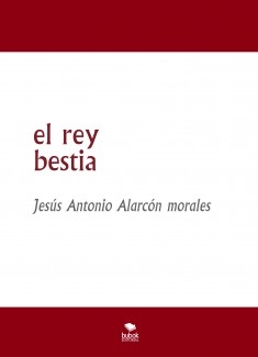 el rey bestia