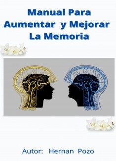 Manual para Aumentar y Mejorar la Memoria