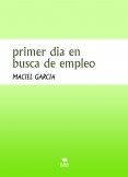 primer dia en busca de empleo