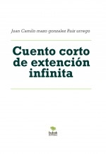 cuento corto de infinita extensión cuento corto de infinita extensión