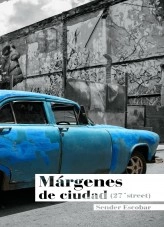 Libro Márgenes de ciudad: (27´street) - Poesía, autor Letra Kmbio Libro Márgenes de ciudad: (27´street) - Poesía, autor Letra Kmbio