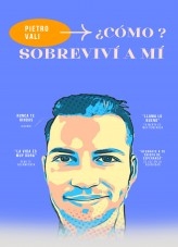 ¿Cómo sobreviví a mí? ¿Cómo sobreviví a mí?