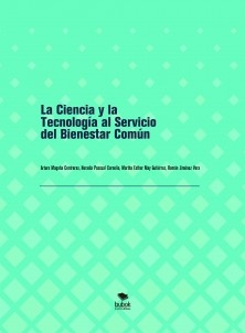 La Ciencia y la Tecnología al Servicio del Bienestar Común