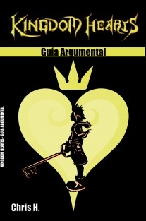 Kingdom Hearts - Guía Argumental