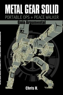 Metal Gear Solid: Portable Ops + Peace Walker - Guía Argumental