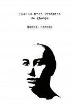 IRA: La Gran Pirámide de Kheops IRA: La Gran Pirámide de Kheops