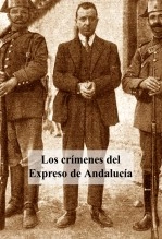 Libro Los crímenes del Expreso de Andalucía, autor Carlos Maza Gómez Libro Los crímenes del Expreso de Andalucía, autor Carlos Maza Gómez
