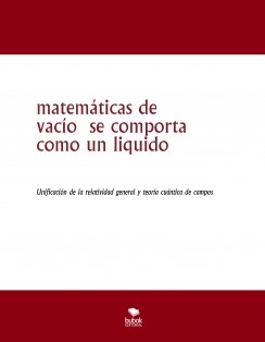 matemáticas de vacío se comporta como un liquido