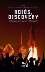 Libro Adiós, Discovery, autor JAQUEZ HERNANDEZ, JESUS AMANCIO