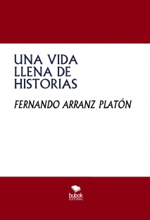 UNA VIDA LLENA DE HISTORIAS