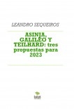 ASINJA, GALILEO Y TEILHARD: tres propuestas para 2023