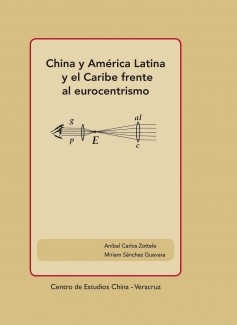 China y América Latina y el Caribe frente al eurocentrismo
