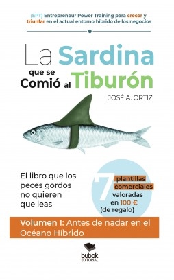 Libro La sardina que se comió al tiburón, autor José Antonio Ortiz Gavira