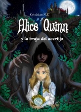 Alice Quinn y la bruja del acertijo. Alice Quinn y la bruja del acertijo.