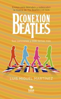 Conexión Beatles - Sus canciones y 836 temas más