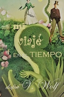 Mi Viaje En el Tiempo