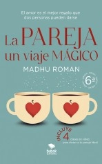 Libro La pareja, un viaje mágico, autor Madhu Román Libro La pareja, un viaje mágico, autor Madhu Román