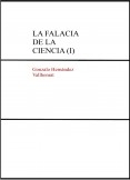 La falacia de la ciencia (I)