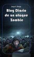 BLOG DIARIO DE UN ATAQUE ZOMBIE