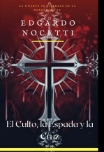 Libro Las Crónicas de Elembar | El culto, la espada y la cruz | Novela de Fantasía épica, autor Edgardo Nocetti Libro Las Crónicas de Elembar | El culto, la espada y la cruz | Novela de Fantasía épica, autor Edgardo Nocetti