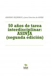 50 años de tarea interdisciplinar: ASINJA (segunda edición)