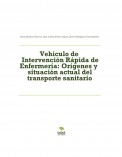 Vehículo de Intervención Rápida de Enfermería: Orígenes y situación actual del transporte sanitario