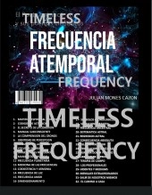 Libro TIMELESS FREQUENCY - THE QUANTUM POET, autor JULIAN MONES CAZON Libro TIMELESS FREQUENCY - THE QUANTUM POET, autor JULIAN MONES CAZON