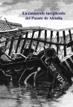 La catástrofe inexplicada del Puente de Alcudia