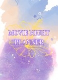 MOVIE NIGHT PLANNER MOVIE NIGHT PLANNER