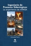 Ingeniería de procesos siderúrgicos - La experiencia de AHMSA