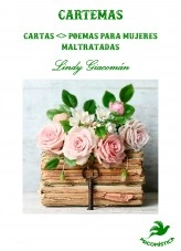Libro CARTEMAS (POEMAS PARA MUJERES MALTRATADAS), autor Lindy Giacoman Libro CARTEMAS (POEMAS PARA MUJERES MALTRATADAS), autor Lindy Giacoman