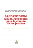 LAUDATE DEUM (2023). Propuestas para la oración de los jesuitas