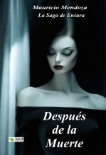 Despues de la Muerte Despues de la Muerte