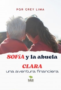 Sofía y la abuela Clara: Una aventura financiera