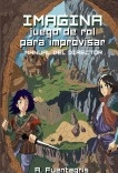 Imagina. Juego de rol para improvisar: Manual del Director