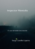 Inspector Montoliu. El Caso del Doble Desconocido
