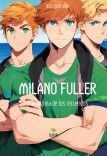 Milano Fuller y la laguna de los recuerdos