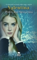 Libro Valentina, autor Pedro Sierra Lira Libro Valentina, autor Pedro Sierra Lira