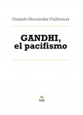 GANDHI, el pacifismo